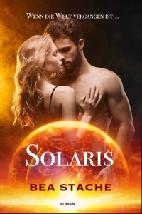 Solaris - Der Durchbruch - Bea Stache - E-Book