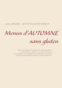 Menus d'automne sans gluten - Cédric Ménard - E-Book