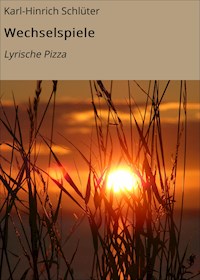 Wechselspiele - Karl-Hinrich Schlüter - E-Book