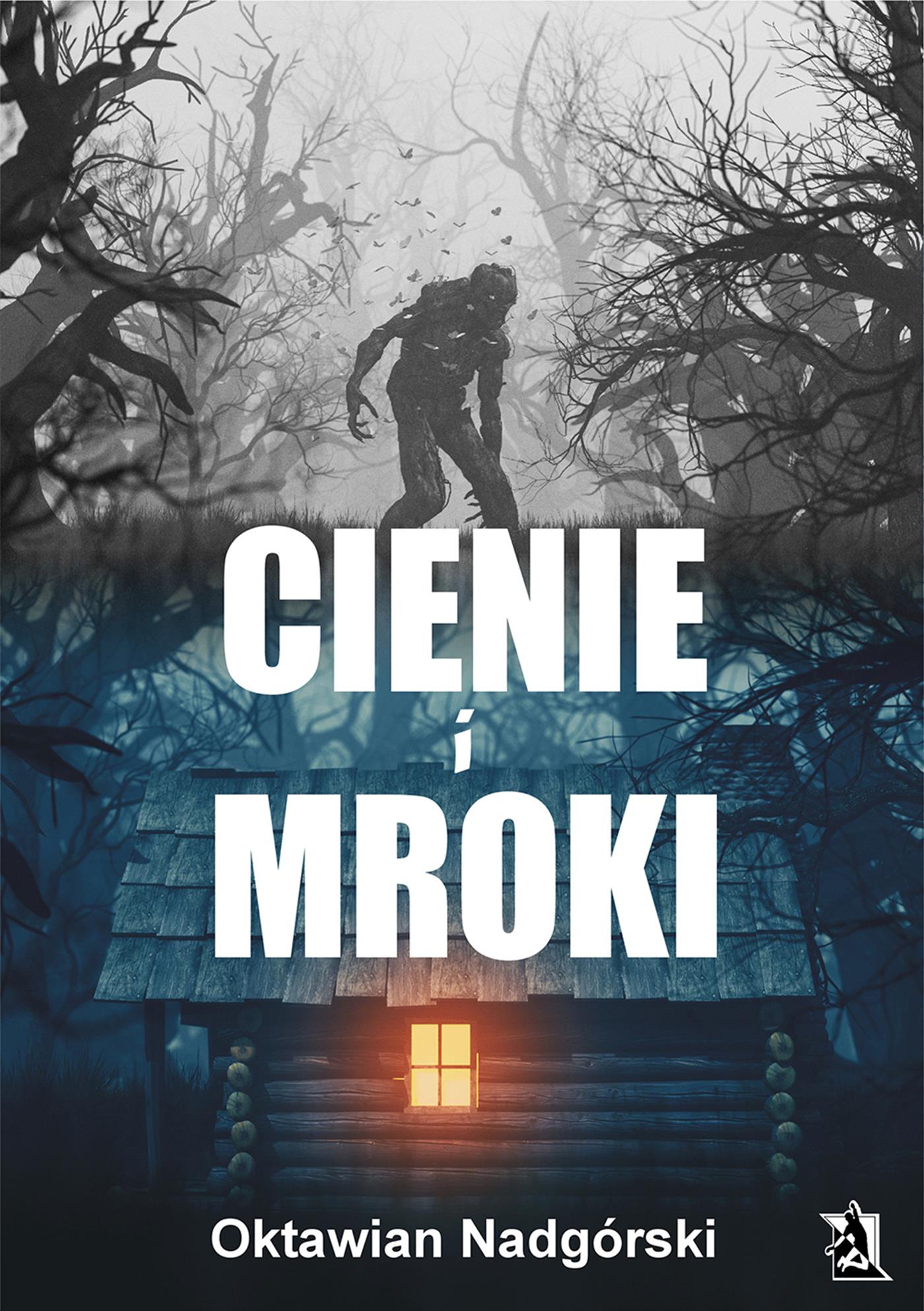 Cienie i Mroki - Oktawian Nadgórski - E-Book