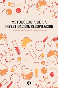 Metodología de la Investigación/Recopilación - Patricia Adriana Rebollo - E-Book