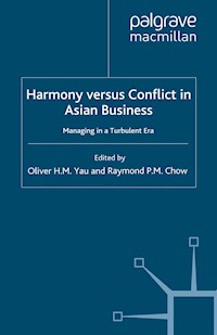 Harmony Versus Conflict in Asian Business -  - E-Book