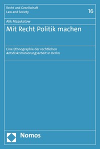 Mit Recht Politik machen - Alik Mazukatow - E-Book