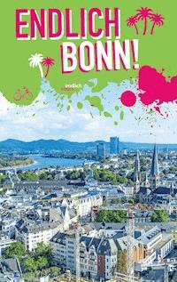 Endlich Bonn! - Diana-Isabel Scheffen - E-Book