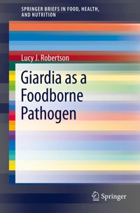 Giardia as a Foodborne Pathogen - Lucy J. Robertson - E-Book