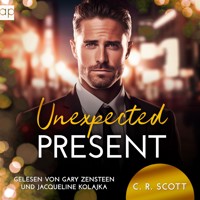 Unexpected Present - C. R. Scott - Hörbuch