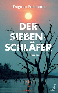 Der Siebenschläfer - Dagmar Formann - E-Book