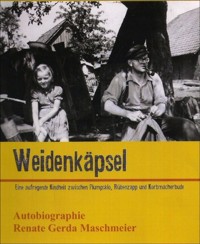 Weidenkäpsel - Renate Gerda Maschmeier - E-Book