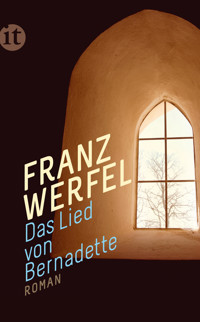 Das Lied von Bernadette - Franz Werfel - E-Book
