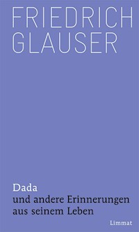 Dada - Friedrich Glauser - E-Book