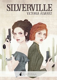 Silverville - Victoria Álvarez - E-Book