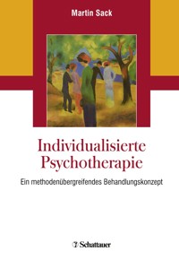 Individualisierte Psychotherapie - Martin Sack - E-Book
