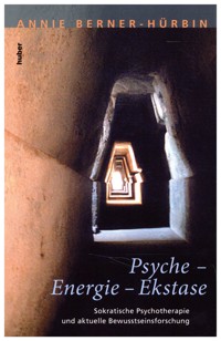 Psyche - Energie Ekstase - Annie Berner-Hürbin - E-Book