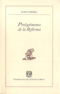Prolegómenos de la Reforma - Justo Sierra - E-Book