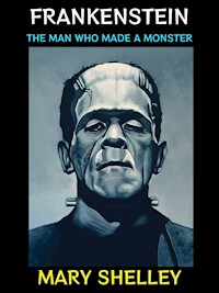 Frankenstein - Mary Shelley - E-Book