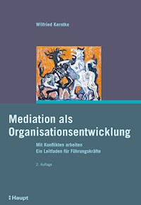 Mediation als Organisationsentwicklung - Wilfried Kerntke - E-Book