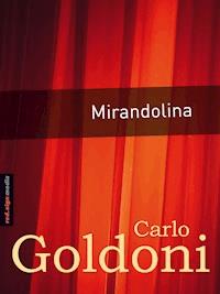 Mirandolina - Carlo Goldoni - E-Book