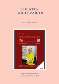 Theater Boulevard 8 - Julie Nezami-Tavi - E-Book