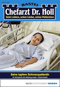 Chefarzt Dr. Holl 1779 - Katrin Kastell - E-Book