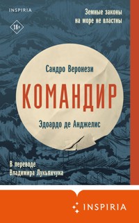 Командир - Сандро Веронези - E-Book