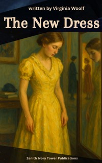The New Dress - Virginia Woolf - E-Book