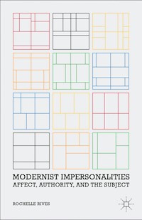 Modernist Impersonalities - R. Rives - E-Book