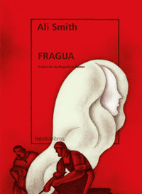 Fragua - Ali Smith - E-Book