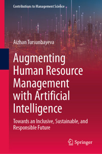 Augmenting Human Resource Management with Artificial Intelligence - Aizhan Tursunbayeva - E-Book