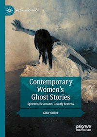 Contemporary Women’s Ghost Stories - Gina Wisker - E-Book
