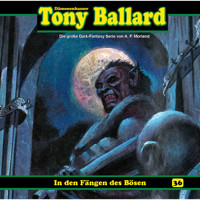 Tony Ballard, Folge 36: In den Fängen des Bösen - Thomas Birker - Hörbuch