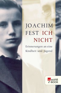Ich nicht - Joachim Fest - E-Book