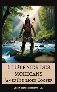 Le Dernier des Mohicans - James Fenimore Cooper - E-Book