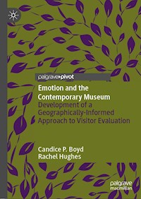 Emotion and the Contemporary Museum - Candice P. Boyd - E-Book