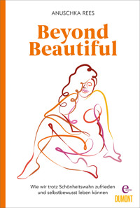Beyond Beautiful - Anuschka Rees - E-Book