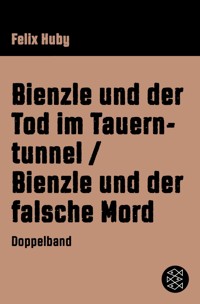 Bienzle und der Tod im Tauerntunnel / Bienzle und der falsche Mord - Felix Huby - E-Book