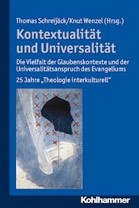 Kontextualität und Universalität -  - E-Book