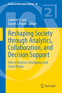 Reshaping Society through Analytics, Collaboration, and Decision Support -  - E-Book