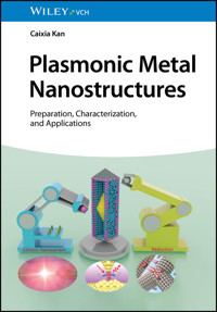 Plasmonic Metal Nanostructures - Caixia Kan - E-Book