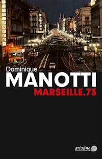 Marseille.73 - Dominique Manotti - E-Book