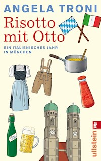 Risotto mit Otto - Angela Troni - E-Book