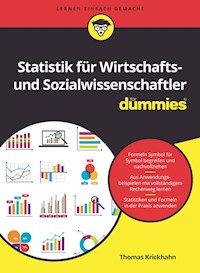 Statistik für Wirtschafts- und Sozialwissenschaftler für Dummies - Thomas Krickhahn - E-Book