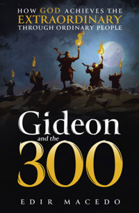 Gideon and the 300  - Edir Macedo - E-Book