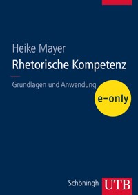 Rhetorische Kompetenz - Heike Mayer - E-Book