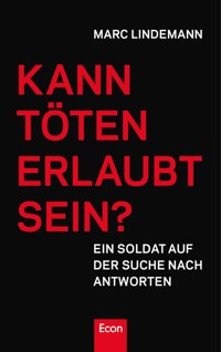 Kann Töten erlaubt sein? - Marc Lindemann - E-Book