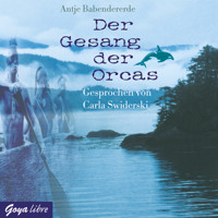 Der Gesang der Orcas - Antje Babendererde - E-Book + Hörbuch