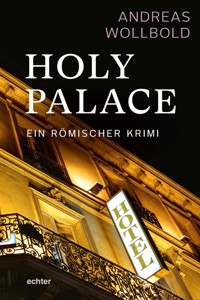 Holy Palace - Andreas Wollbold - E-Book