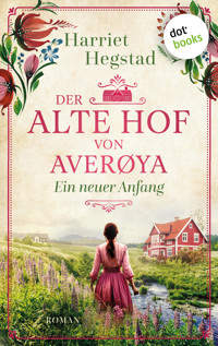 Der alte Hof von Averøya: Ein neuer Anfang - Harriet Hegstad - E-Book