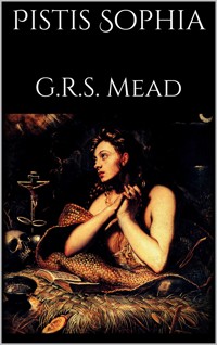 Pistis Sophia - Mead - E-Book