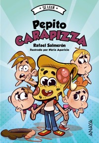 Pepito Carapizza - Rafael Salmerón - E-Book