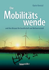 Die Mobilitätswende - Karin Kneissl - E-Book